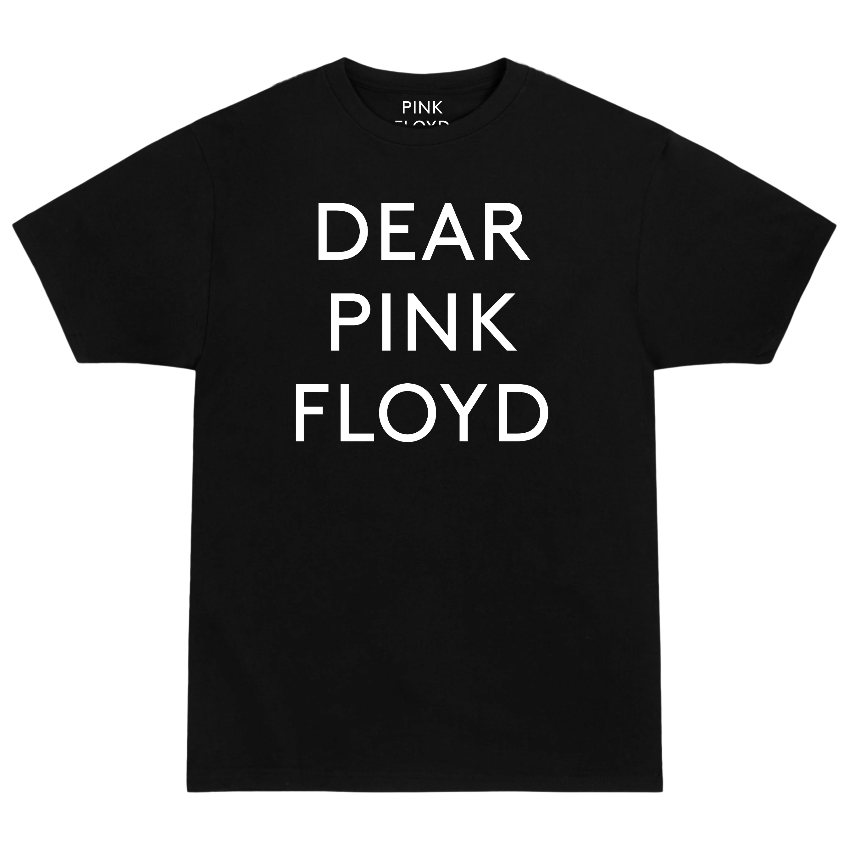 WYWH 50 Dear Pink Floyd Text T-Shirt (Choice of blank)